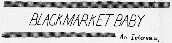black market baby, an interview